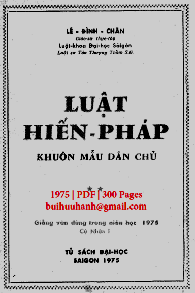 Luật Hiến Pháp Khuôn Mẫu Dân Chủ Quyển 2 (NXB Sài Gòn 1975) - Lê Đình Chân, 300 Trang
