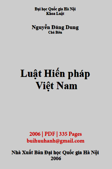 Luật Hiến Pháp Việt Nam (NXB Đại Học Quốc Gia 2006) - Nguyễn Đăng Dung, 335 Trang