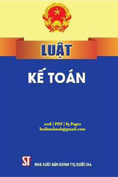 Luật Kế Toán (NXB Chính Trị 2018) - Trương Tấn San, 85 Trang