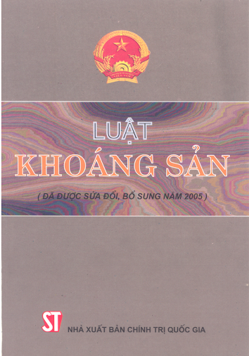 Luật Khoáng Sản (NXB Chính Trị Quốc Gia 2006) - Nhiều Tác Giả, 127 Trang