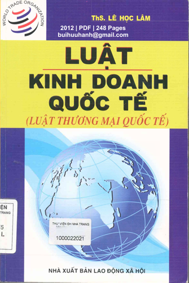 Luật Kinh Doanh Quốc Tế (NXB Lao Động Xã Hội 2012) - Lê Học Lâm, 248 Trang