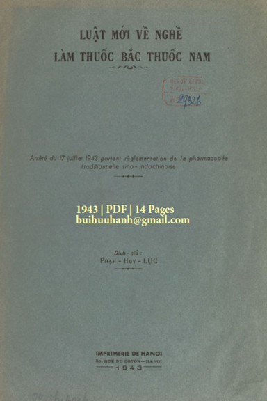 Luật Mới Về Nghề Làm Thuốc Bắc Thuốc Nam (NXB Hà Nội 1943) - Phạm Huy Lục, 14 Trang