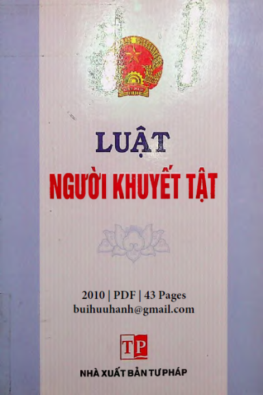 Luật Người Khuyết Tật (NXB Tư Pháp 2010) - Nguyễn Minh Triết, 43 Trang