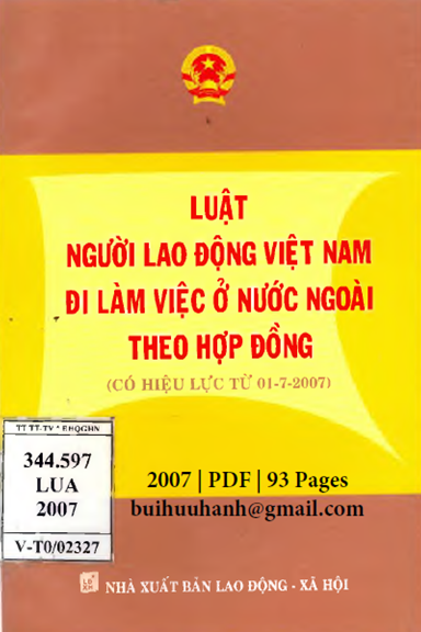 Luật Người Lao Động Việt Nam Đi Làm Việc Ở Nước Ngoài Theo Hợp Đồng (Có Hiệu Lực Từ Ngày 01-07-2007)