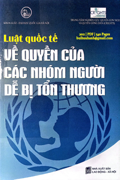 Luật Quốc Tế Về Quyền Của Các Nhóm Người Dễ Bị Tổn Thương (NXB Lao Động Xã Hội 2011) - Đỗ Hồng Thơm