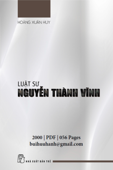 Luật Sư Nguyễn Thành Vĩnh (NXB Trẻ 2000) - Hoàng Xuân Huy, 56 Trang