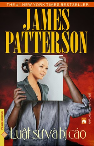 Luật Sư Và Bị Cáo (NXB Phụ Nữ 2010) - James Patterson, 384 Trang