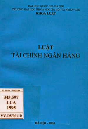 Luật Tài Chính Ngân Hàng (NXB Đại Học Quốc Gia 1995) - Nguyễn Am Hiểu, 215 Trang