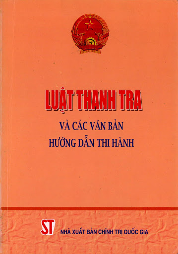 Luật Thanh Tra Và Các Văn Bản Hướng Dẫn Thi Hành (NXB Chính Trị 2006) - Nhiều Tác Giả, 307 Trang