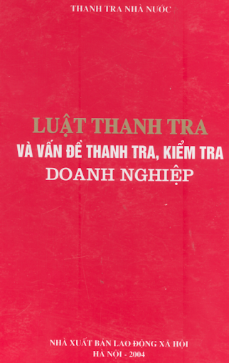 Luật Thanh Tra Và Vấn Đề Thanh Tra, Kiểm Tra Doanh Nghiệp - Phạm Quyết Thắng, 504 Trang