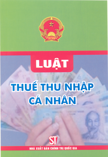 Luật Thuế Thu Nhập Cá Nhân (NXB Chính Trị Quốc Gia 2007) - Nhiều Tác Giả, 34 Trang