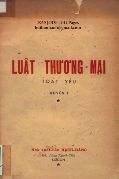 Luật Thương Mại Toát Yếu Quyển 1 (NXB Bạch Đằng 1959) - Lê Tài Triển, 141 Trang
