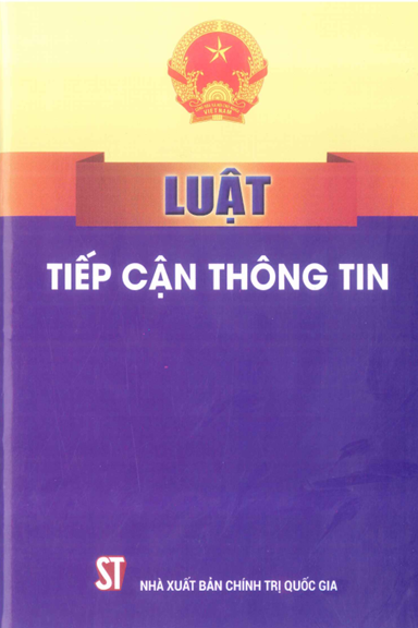 Luật Tiếp Cận Thông Tin (NXB Chính Trị 2016) - Nhiều Tác Giả, 45 Trang
