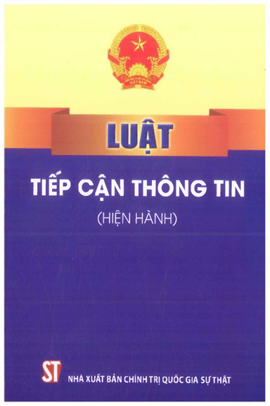 Luật Tiếp Cận Thông Tin (NXB Chính Trị 2021) - Nhiều Tác Giả, 45 Trang