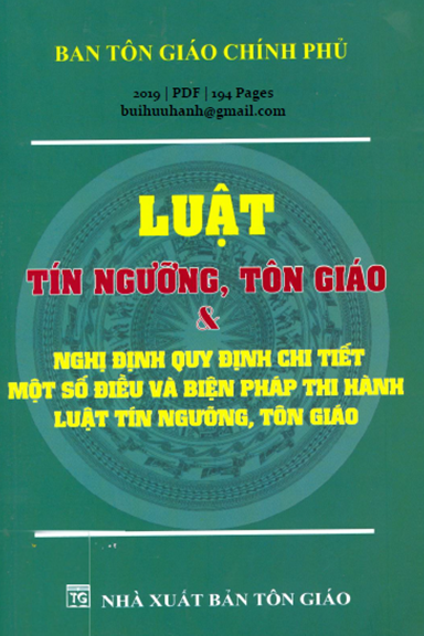 Luật Tín Ngưỡng, Tôn Giáo Và Nghị Định Quy Định Chi Tiết Một Số Điều Và Biện Pháp Thi Hành Luật