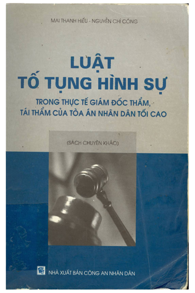 Luật Tố Tụng Hình Sự Trong Thực Tế Giám Đốc Thẩm, Tái Thẩm Của Toà Án Nhân Dân Tối Cao