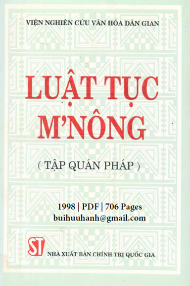 Luật Tục M’nông-Tập Quán Pháp (NXB Chính Trị 1998) - Ngô Đức Thịnh, 706 Trang