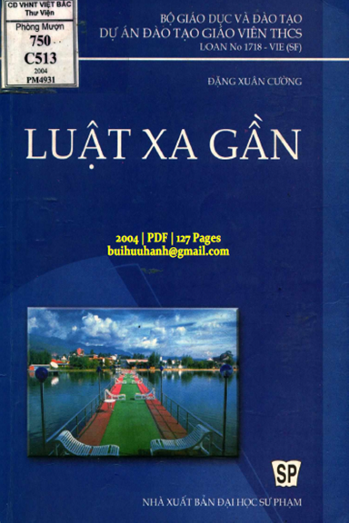 Luật Xa Gần (NXB Đại Học Sư Phạm 2004) - Đặng Xuân Cường, 127 Trang