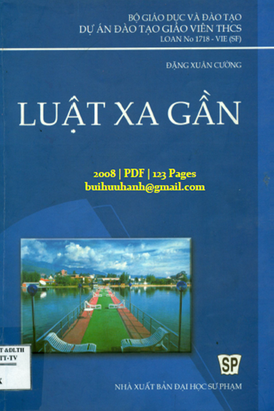 Luật Xa Gần (NXB Đại Học Sư Phạm 2008) - Đặng Xuân Cường, 123 Trang