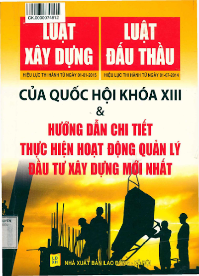 Luật Xây Dựng, Luật Đấu Thầu Của Quốc Hội Khóa XIII Và Hướng Dẫn Chi Tiết Thực Hiện Hoạt Động