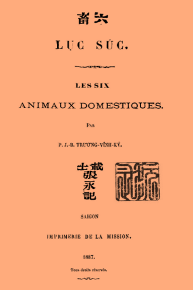 Lục Súc (NXB Sài Gòn 1887) - Trương Vĩnh Ký, 26 Trang