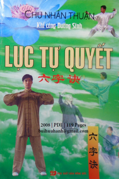 Lục Tự Quyết (NXB Hồng Đức 2008) - Chu Nhân Thuận, 119 Trang