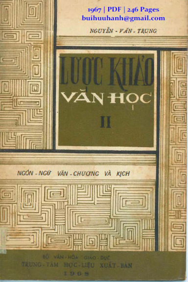 Lược Khảo Văn Học Tập 2-Ngôn Ngữ Văn Chương Và Kịch (NXB Bộ Giáo Dục 1967) - Nguyễn Văn Trung