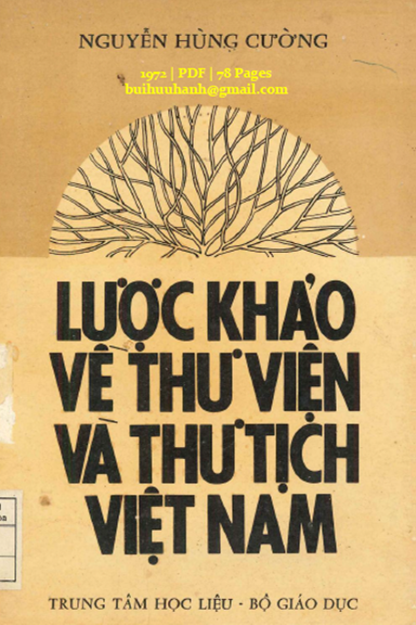 Lược Khảo Về Thư Viện Và Thư Tịch Việt Nam (NXB Bộ Giáo Dục 1972) - Nguyễn Hùng Cường, 78 Trang