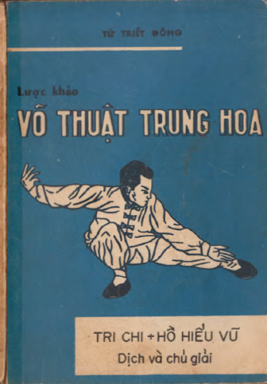 Lược Khảo Võ Thuật Trung Hoa (NXB Võ Thuật 1973) - Từ Triết Đông, 128 Trang
