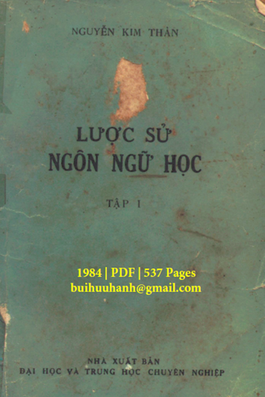 Lược Sử Ngôn Ngữ Học Tập 1 (NXB Đại Học 1984) - Nguyễn Kim Thản, 537 Trang