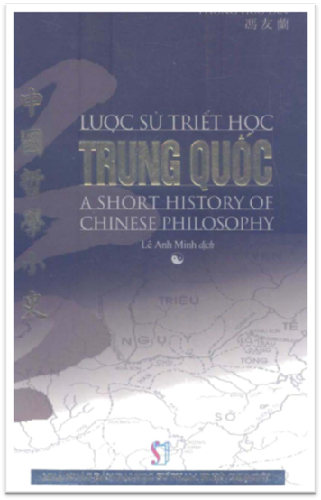 Lược Sử Triết Học Trung Quốc (NXB Đại Học Sư Phạm 2010) - Phùng Hữu Lan, 349 Trang
