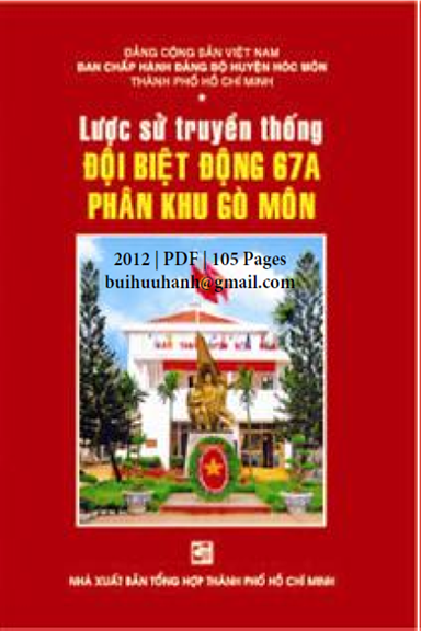 Lược Sử Truyền Thống Đội Biệt Động 67A Phân Khu Gò Môn (NXB Tổng Hợp 2012) - Bùi Văn Tân, 105 Trang