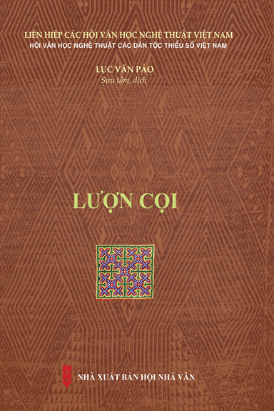 Lượn Cọi (NXB Hội Nhà Văn 2018) - Lục Văn Pảo, 819 Trang
