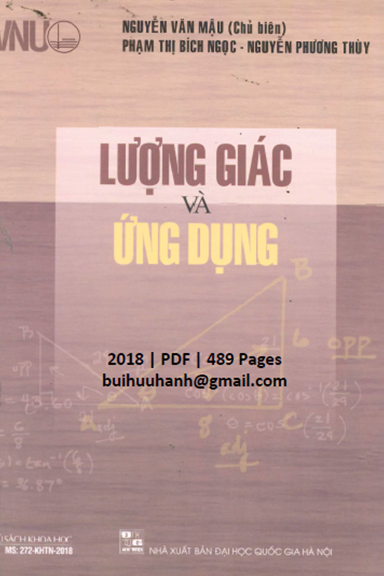 Lượng Giác Và Ứng Dụng (NXB Đại Học Quốc Gia 2018) - Nguyễn Văn Mậu, 489 Trang