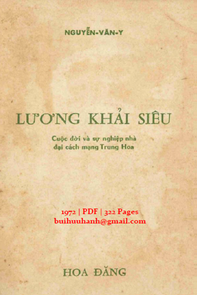 Lương Khải Siêu Cuộc Đời Và Sự Nghiệp Nhà Đại Cách Mạng Trung Hoa (NXB Hoa Đăng 1972) - Nguyễn Văn Y