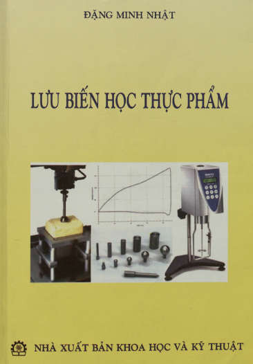 Lưu Biến Học Thực Phẩm (NXB Khoa Học Và Kỹ Thuật 2011) - Đặng Minh Nhật, 181 Trang