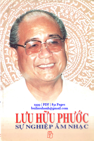 Lưu Hữu Phước Sự Nghiệp Âm Nhạc (NXB Trẻ 1999) - Mai Văn Bộ, 831 Trang