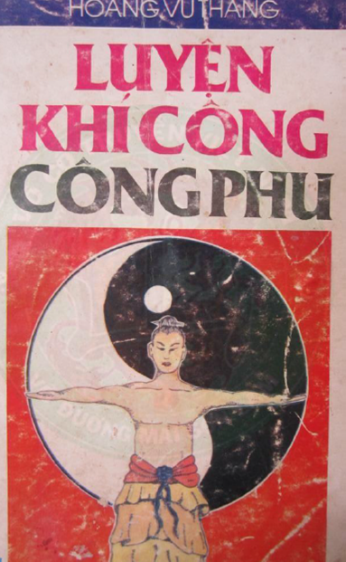Luyện Khí Công Công Phu (NXB Tổng Hợp 1991) - Hoàng Vũ Thăng, 143 Trang