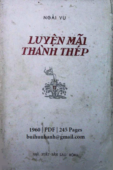 Luyện Mãi Thành Thép Tập 2 (NXB Lao Động 1960) - Ngải Vu, 245 Trang