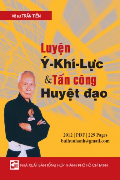 Luyện Ý-Khí-Lực Và Tấn Công Huyệt Đạo (NXB Tổng Hợp 2012) - Trần Tiến, 229 Trang
