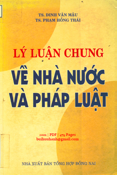 Lý Luận Chung Về Nhà Nước Và Pháp Luật (NXB Tổng Hợp 2001) - Đinh Văn Mậu, 479 Trang