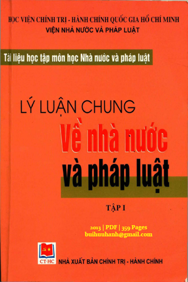 Lý Luận Chung Về Nhà Nước Và Pháp Luật Tập 1 (NXB Chính Trị Hành Chính 2013) - Nguyễn Văn Mạnh