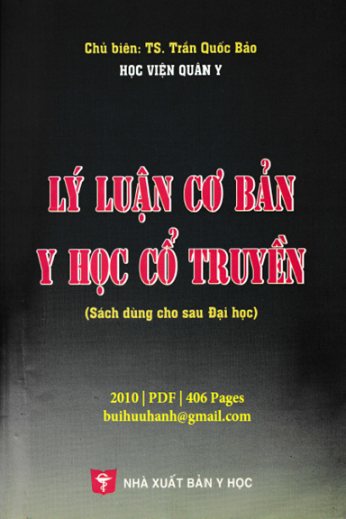 Lý Luận Cơ Bản Y Học Cổ Truyền (NXB Y Học 2010) - Trần Quốc Bảo, 406 Trang