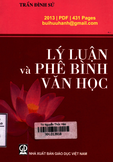 Lý Luận Và Phê Bình Văn Học (NXB Giáo Dục 2013) - Trần Đình Sử, 431 Trang