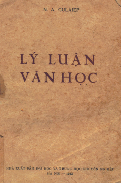 Lý Luận Văn Học (NXB Đại Học 1982) - N. A. Gulaiep, 508 Trang