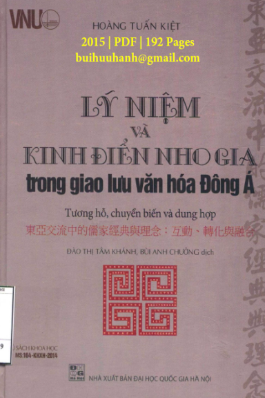 Lý Niệm Và Kinh Điển Nho Gia Trong Giao Lưu Văn Hóa Đông Á (NXB Đại Học Quốc Gia 2015) - Tuấn Kiệt