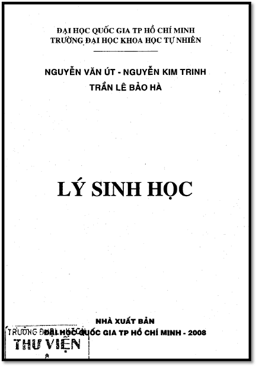 Lý Sinh Học (NXB Đại Học Quốc Gia 2008) - Nguyễn Văn Út, 248 Trang