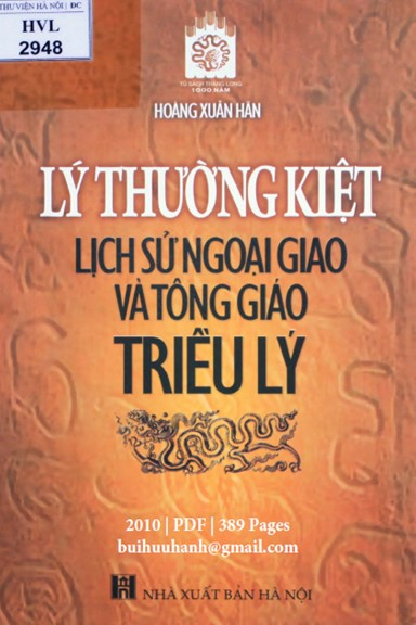 Lý Thường Kiệt Lịch Sử Ngoại Giao Và Tông Giáo Triều Lý (NXB Hà Nội 2010) - Hoàng Xuân Hãn 389 Trang
