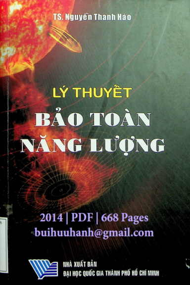 Lý Thuyết Bảo Toàn Năng Lượng (NXB Đại Học Quốc Gia 2014) - Nguyễn Thanh Hào, 668 Trang