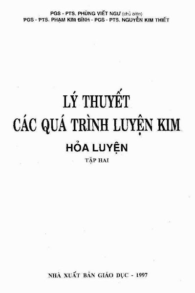 Lý Thuyết Các Quá Trình Luyện Kim Hỏa Luyện Tập 2 (NXB Giáo Dục 1997) - Phùng Viết Ngư, 184 Trang